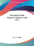 Theosophical Path Magazine January to June 1919
