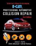 I-Car Professional Automotive Collision Repairtech Manual, 2e