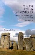 Frauds, Myths, and Mysteries: Science and Pseudoscience in Archaeology (Third Edition)