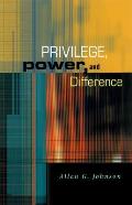 Privilege Power & Difference