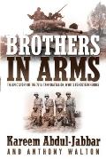 Brothers in Arms The Epic Story of the 761st Tank Battalion WWIIs Forgotten Heroes