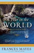 Year in the World Journeys of a Passionate Traveller