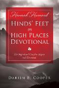 Hinds Feet on High Places The Original & Complete Allegory with a Devotional for Women