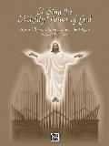 I Sing the Mighty Power of God: Seven Hymn Improvisations for Organ
