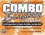 Combo Blasters for Pep Band (An All-Purpose Book for Games, Pep Rallies and Other Stuff)