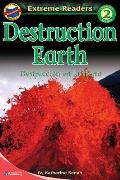 Destruction Earth Destruccion En La Tierra
