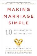 Making Marriage Simple Ten Relationship Saving Truths