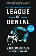 League of Denial The NFL Concussions & the Battle for Truth