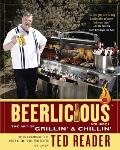 Beerlicious: The Art of Grillin' & Chillin'
