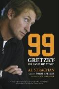 99: Gretzky: His Game, His Story