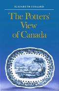 The Potters' View of Canada: Canadian Scenes on Nineteenth-Century Earthenware