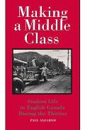 Making a Middle Class: Student Life in English Canada During the Thirties