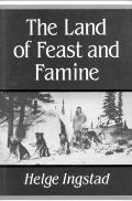 The Land of Feast and Famine