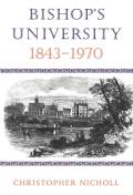 Bishop's University, 1843-1970