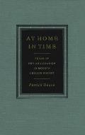 At Home in Time: Forms of Neo-Augustanism in Modern English Poetry