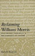 Reclaiming William Morris: Englishness, Sublimity, and the Rhetoric of Dissent