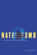 NATO and the Bomb: Canadian Defenders Confront Critics