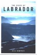The Story of Labrador