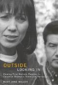 Outside Looking in: Viewing First Nations Peoples in Canadian Dramatic Television Series Volume 53