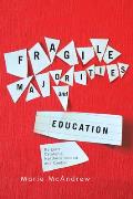 Fragile Majorities and Education: Belgium, Catalonia, Northern Ireland, and Quebec