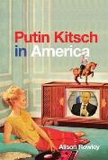 Putin Kitsch in America