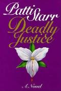 Deadly Justice