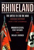 Rhineland The Battle To End The War 2nd