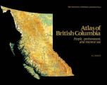 Atlas Of British Columbia People Environ