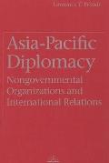 Asia-Pacific Diplomacy: Nongovernmental Organizations and International Relations