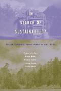 In Search of Sustainability: British Columbia Forest Policy in the 1990s