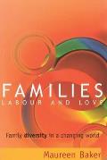 Families, Labour and Love: Family Diversity in a Changing World