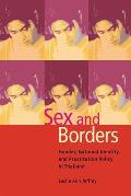 Sex and Borders: Gender, National Identity and Prostitution Policy in Thailand