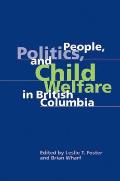 People, Politics, and Child Welfare in British Columbia