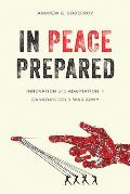 In Peace Prepared: Innovation and Adaptation in Canada's Cold War Army
