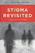 Stigma Revisited: Implications of the Mark