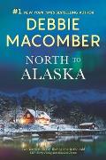 North to Alaska A 2 In 1 Collection