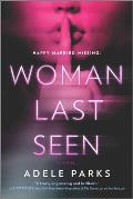 Woman Last Seen: A Chilling Thriller Novel
