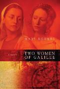 Two Women Of Galilee