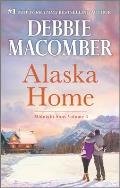 Alaska Home Falling for HimEnding in MarriageMidnight Sons & Daughters