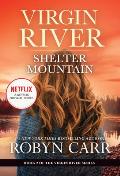 Shelter Mountain A Virgin River Novel