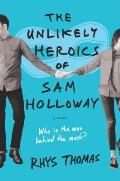 Unlikely Heroics of Sam Holloway