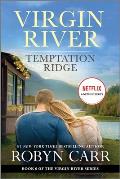 Temptation Ridge A Virgin River Novel