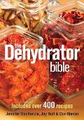 Dehydrator Bible Includes Over 400 Recipes