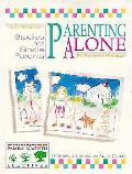 Parenting Alone Studies For Single Paren