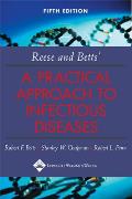Reese & Betts a Practical Approach to Infectious Diseases