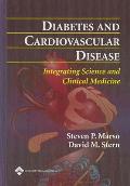 Diabetes and Cardiovascular Disease: Integrating Science and Clinical Medicine