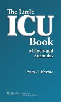 Little ICU Book of Facts & Formulas