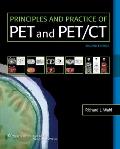 Principles and Practice of PET and PET/CT