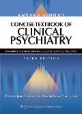 Kaplan & Sadocks Concise Textbook Of Clinical Psychiatry