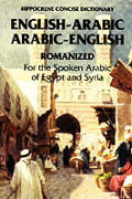 Arabic English English Arabic Concise Romanized Dictionary Egyptian & Syrian